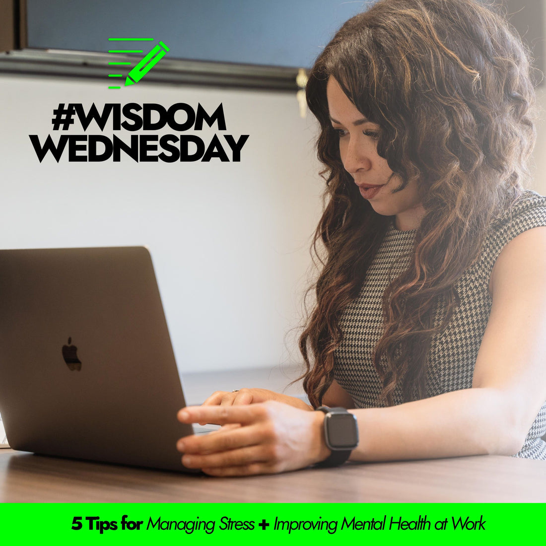 5 Tips for Managing Stress and Improving Mental Health at Work