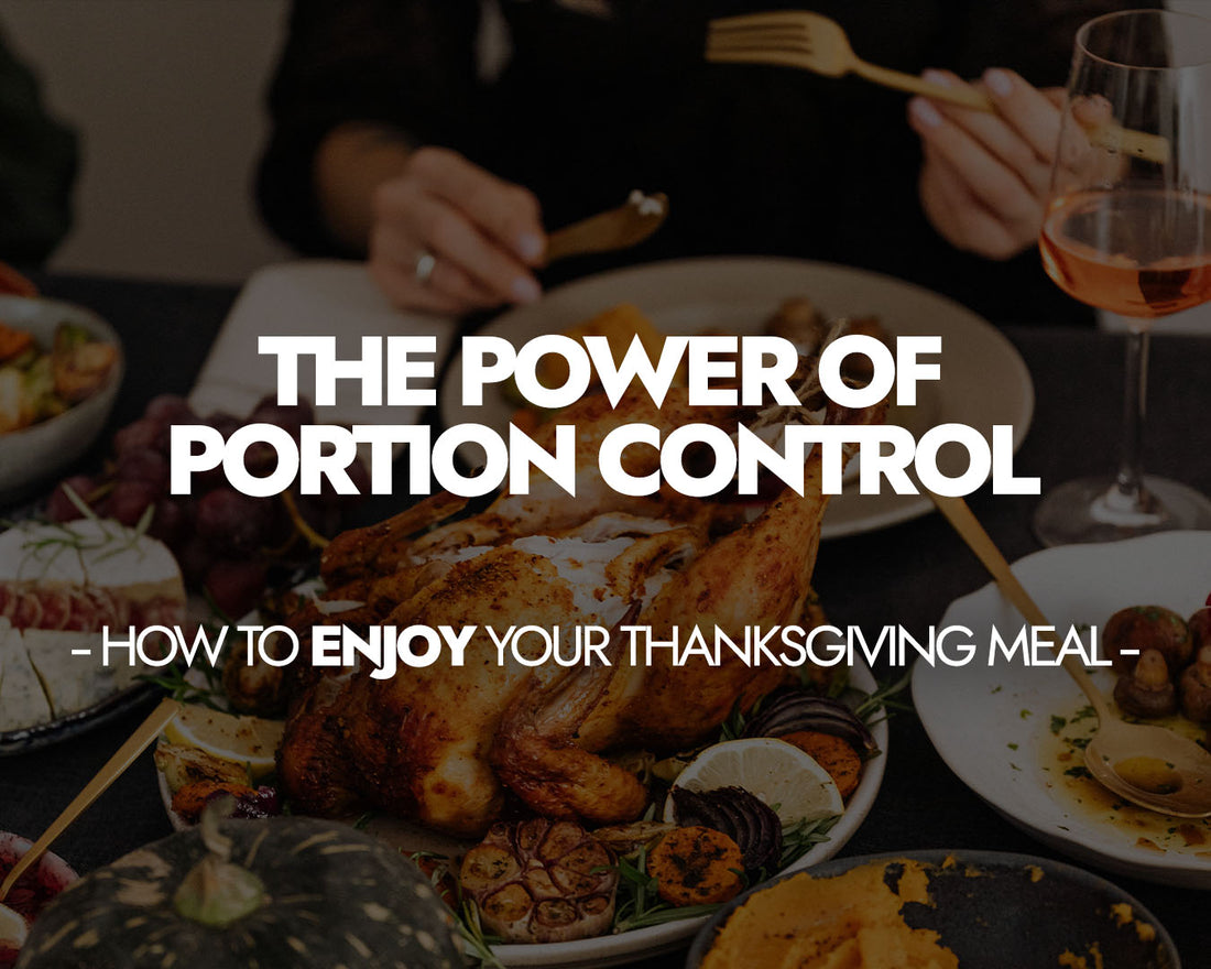 Thanksgiving and Weight Loss: The Power of Portion Control
