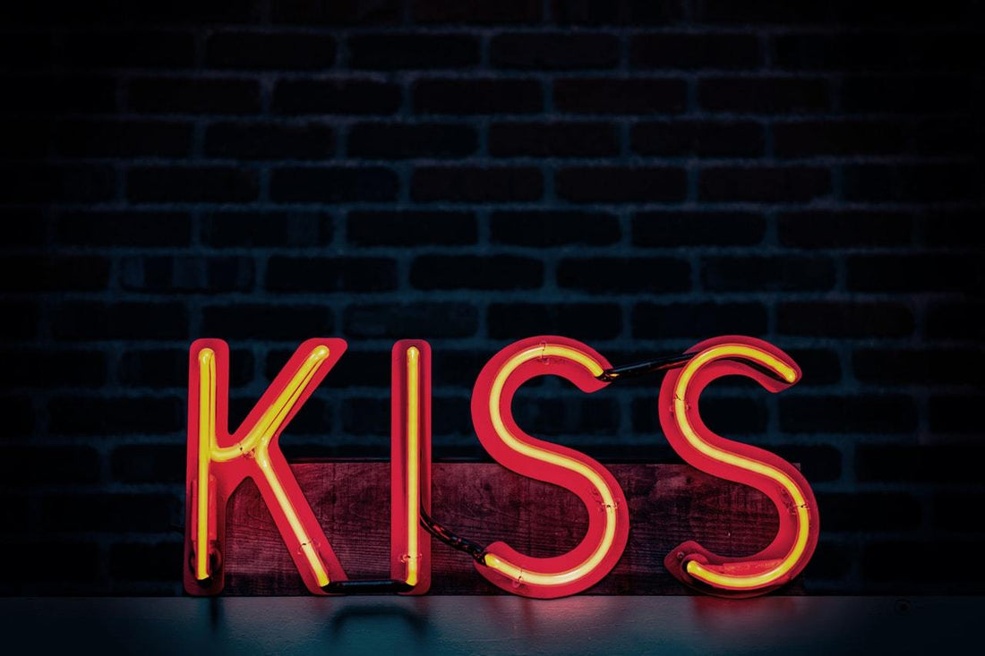 WHO NEEDS A REMINDER TO “KISS”?