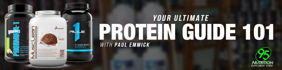 Your Ultimate Protein Guide